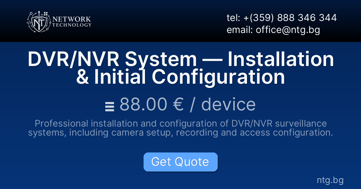 DVR/NVR System — Installation & Initial Configuration
