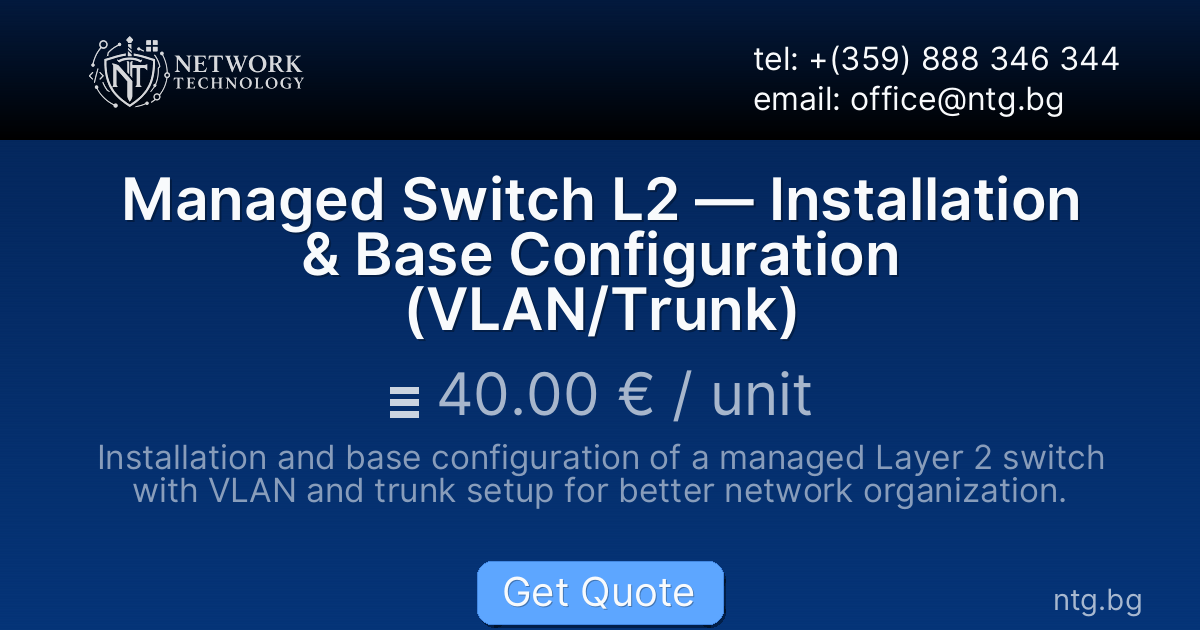 Managed Switch L2 — Installation & Base Configuration (VLAN/Trunk)
